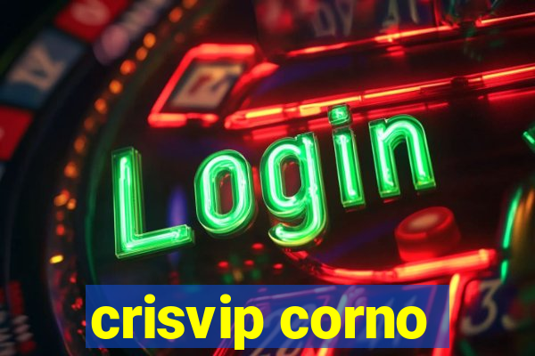 crisvip corno